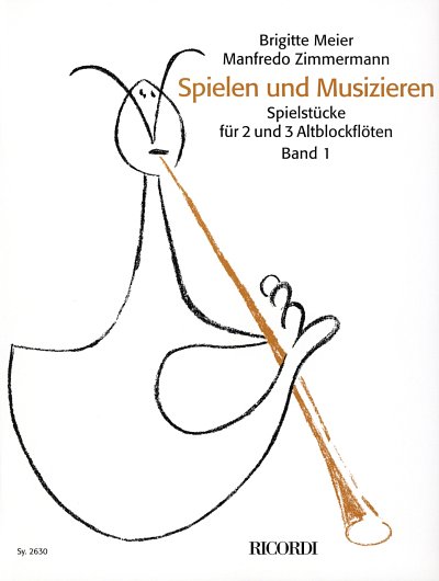 M. Zimmermann: Spielen und Musizieren, Bd. 1, 2-3Fl [Abfl]