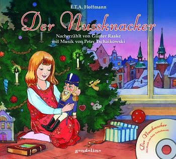 P.I. Tschaikowsky: Der Nussknacker (Bu+CD)