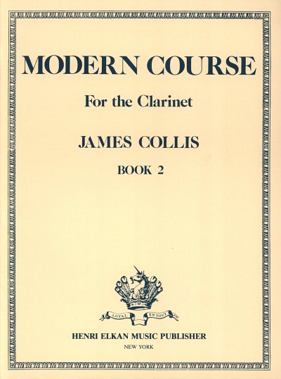 J. Collis: Modern Course for Clarinet 2, Klar