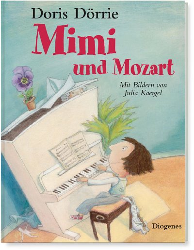 D. Dörrie: Mimi und Mozart (Bu)
