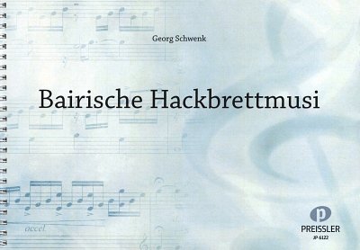 G. Schwenk: Bairische Hackbrettmusi, HackZithGit (Sppa)