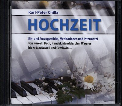 K.-P. Chilla: Hochzeit (CD)