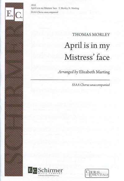 T. Morley: April is in my mistress' face, Fch (Chpa)