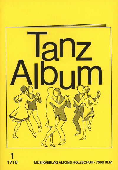 Holzschuh A.: Tanzalbum 1