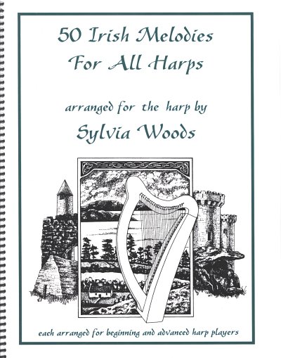 S. Woods: 50 Irish Melodies for all Harps, Hrf