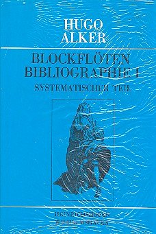 H. Alker: Blockflöten-Bibliographie 1, Blfl (Bu)