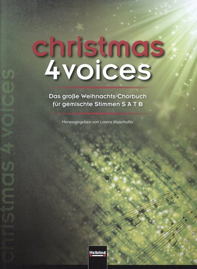L. Maierhofer: christmas 4 voices, GCh4 (Chb)