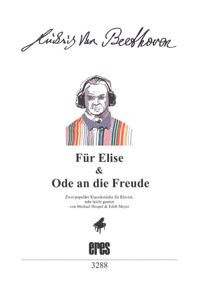 L. v. Beethoven: Für Elise & Ode an die Freude, Klav
