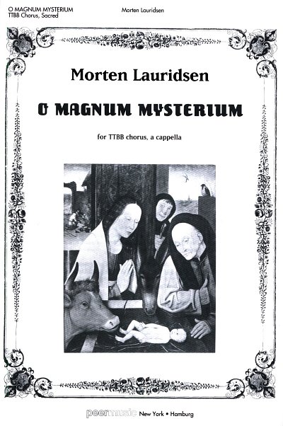 M. Lauridsen: O Magnum Mysterium, Mch4 (Chpa)