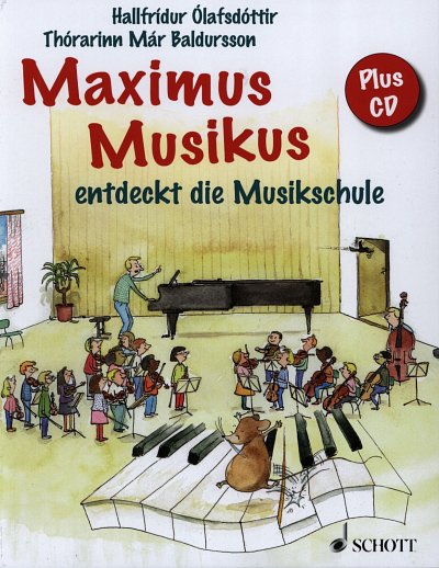 H. Ólafsdottir: Maximus Musikus entdeckt die Musiksc (Bu+CD)