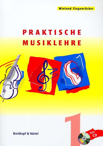 W. Ziegenrücker: Praktische Musiklehre 1 (Bu+CD)