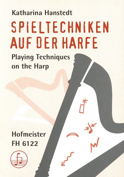 K. Hanstedt: Spieltechniken auf der Harfe, Hrf (+CD)