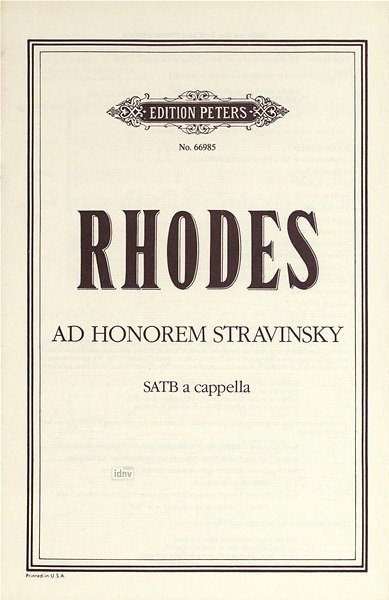 Rhodes Phillip: Ad Honorem Strawinsky