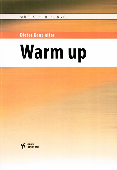 D. Kanzleiter: Warm Up, Blech (Part.)