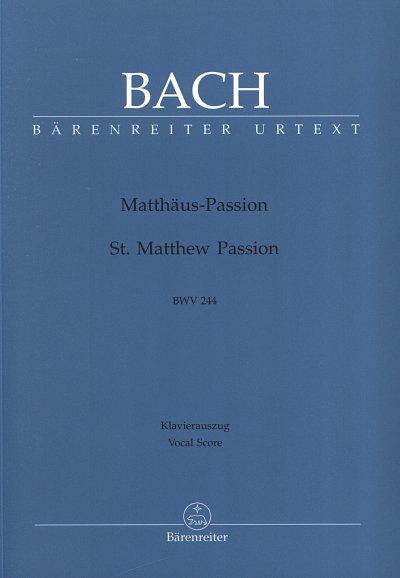 J.S. Bach: Matthäus-Passion, Ges2GchOrch (KA)