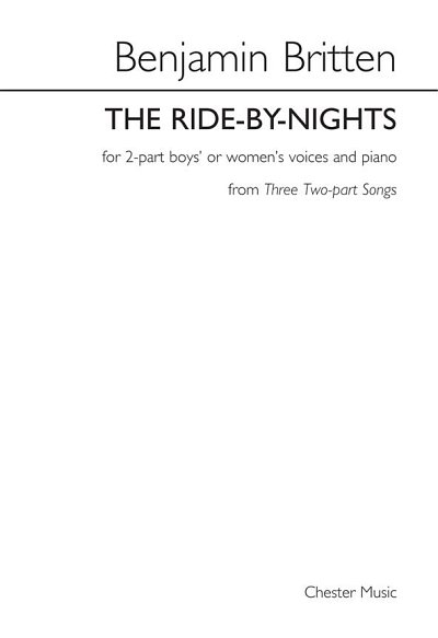 B. Britten: The Ride-By-Nights, Ch2Klav (KA)