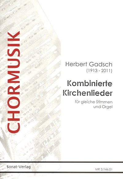 H. Gadsch: Kombinierte Kirchenlieder, 2GesOrg (Part.)