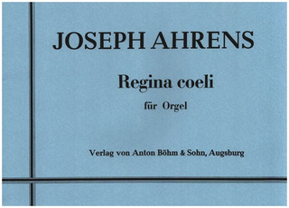 Joseph Ahrens - Regina Coeli
