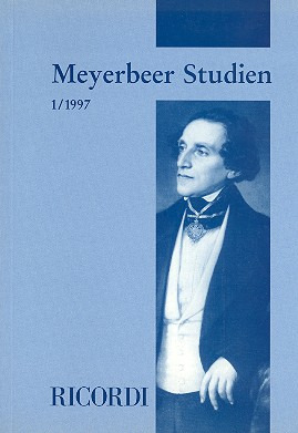 Meyerbeer-Studien 1