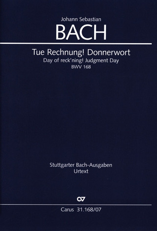 Johann Sebastian Bach - Tue Rechnung! Donnerwort BWV 168