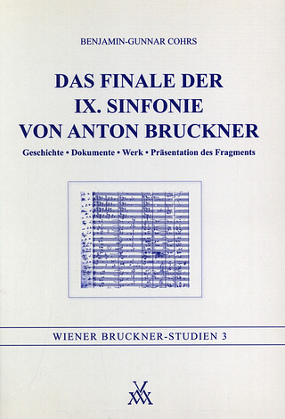 Benjamin-Gunnar Cohrs: Das Finale der IX. Sinfonie von Anton Bruckner