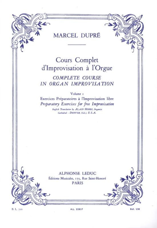 Marcel Dupré - Complete course in organ improvisation 1