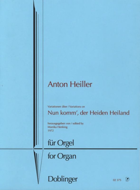 Anton Heiller - Nun komm, der Heiden Heiland (1972)
