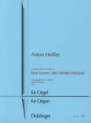 Anton Heiller - Nun komm, der Heiden Heiland (1972)