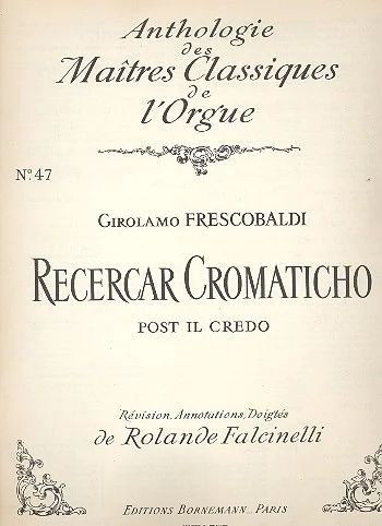 Girolamo Frescobaldi - Recercar cromatico post il Credo