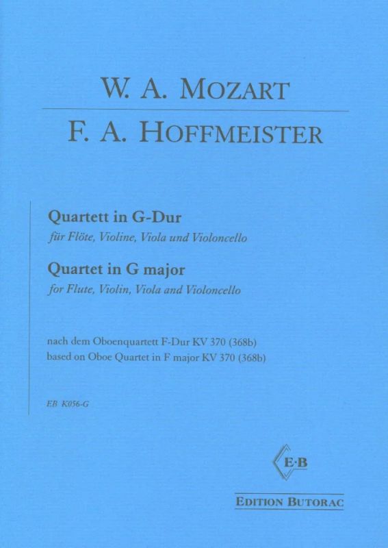 Wolfgang Amadeus Mozart - Quartett G-Dur – nach dem Oboenquartett KV 370 / 368b
