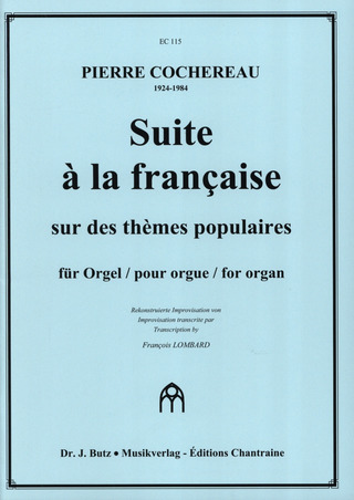 Pierre Cochereau - Suite A La Francaise Sur Themes Populaires