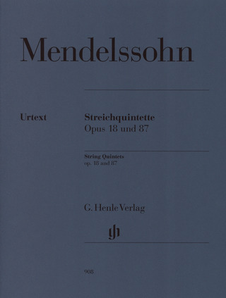 Felix Mendelssohn Bartholdy - String Quintets op. 18 and 87