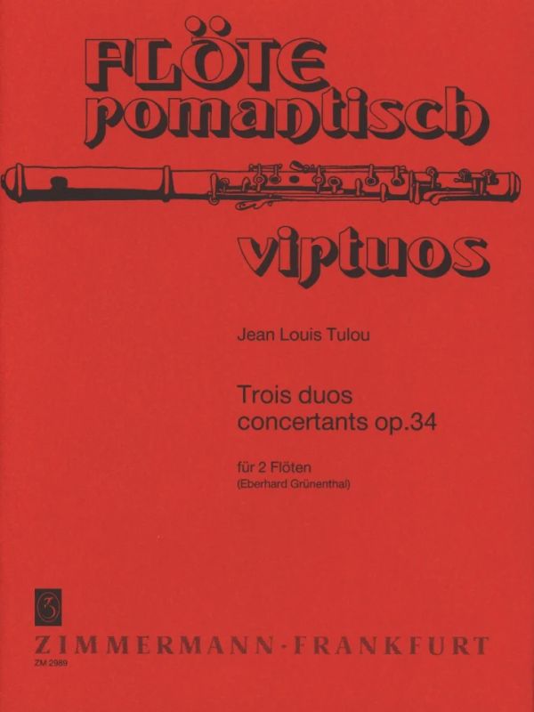 Jean-Louis Tulou - 3 Duos concertants für 2 Flöten op. 34
