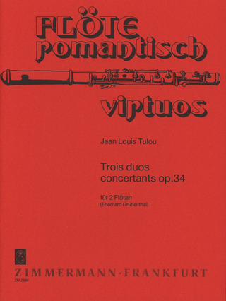 Jean-Louis Tulou: 3 Duos concertants für 2 Flöten op. 34
