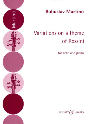 Bohuslav Martinů - Variations On A Theme Of Rossini