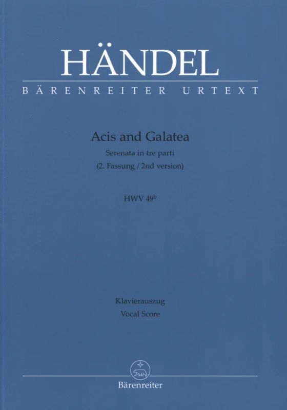 Georg Friedrich Haendel - Acis and Galatea HWV 49b