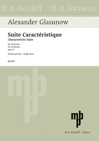 Alexander Glasunow - Suite Caractéristique