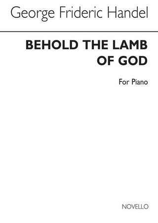 Georg Friedrich Haendel - Gf Behold The Lamb Of God (Messiah) Organ