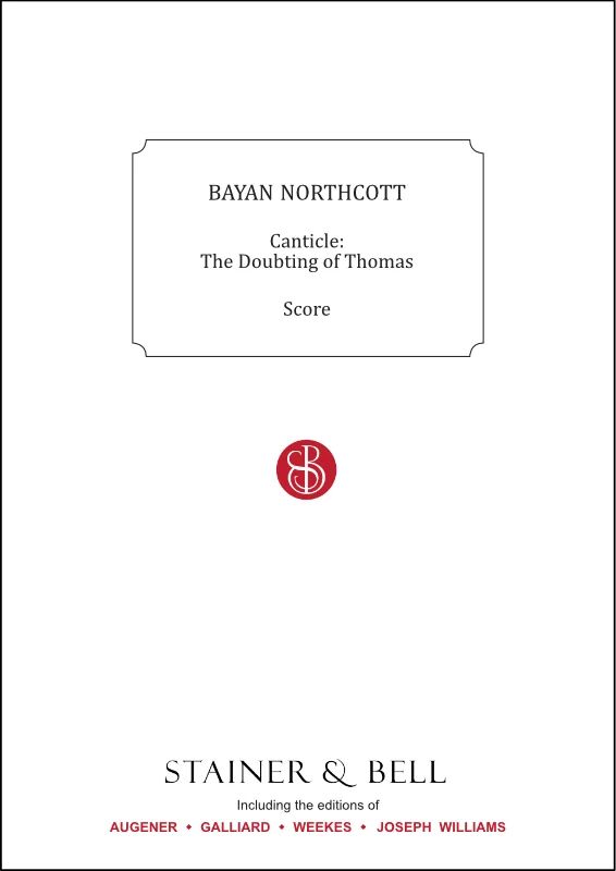 Bayan Northcott - Canticle: The Doubting of Thomas