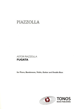 Astor Piazzolla: Fugata