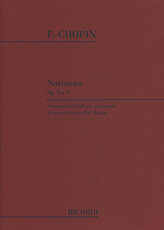 Frédéric Chopin - Notturni, op. 9 N. 2 - In Mi Bemolle Per Pianoforte