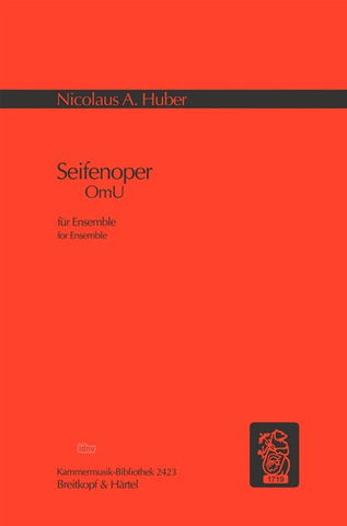 Nicolaus A. Huber - Seifenoper (OmU)