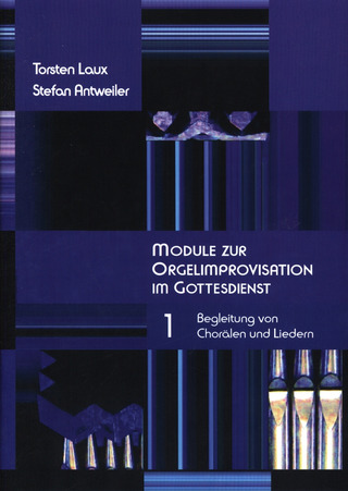 Torsten Laux y otros. - Module zur Orgelimprovisation im Gottesdienst 1