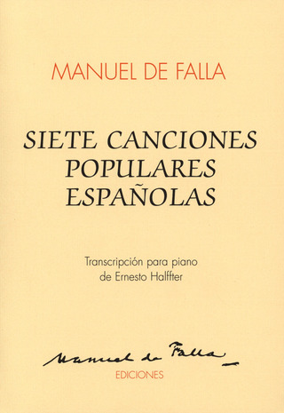 Manuel de Falla: Falla Siete Canciones Populares Espanolas Pf Solo Arr. Halffter