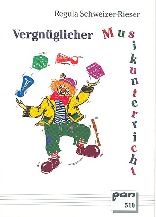 Regula Schweizer-Rieser: Vergnüglicher Musikunterricht