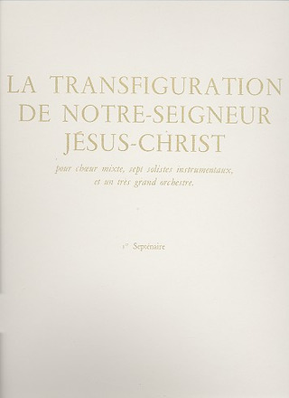 Olivier Messiaen - Transfiguration De Notre-Seigneur JésusChrist V.1