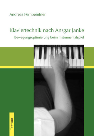 Andreas Pernpeintner - Klaviertechnik nach Ansgar Janke