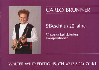 Carlo Brunner - S'Bescht us 20 Jahre