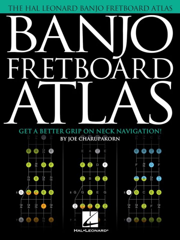 Joe Charupakorn - Banjo Fretboard Atlas