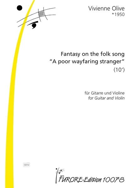 Vivienne Olive - Fantasy on the folk song "A poor wayfaring stranger"